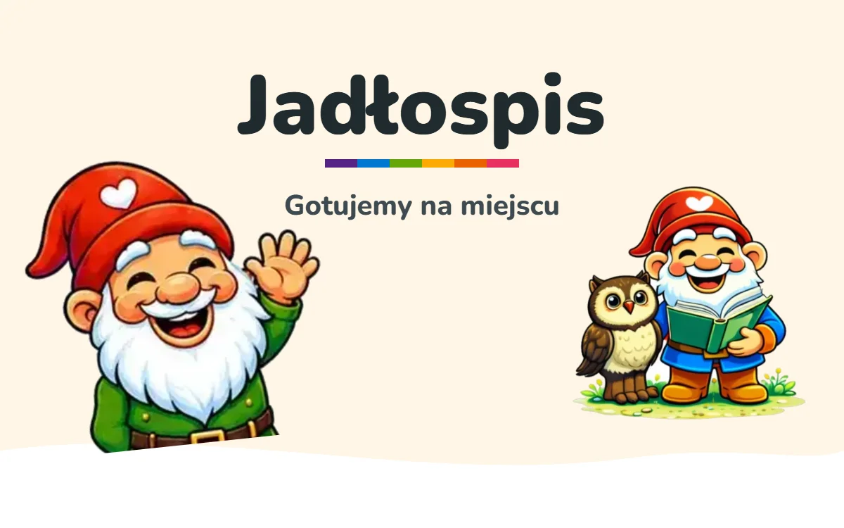 Jadłospis – Gminny Żłobek „Krasnoludki” w Jasionce